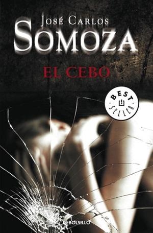 CEBO, EL | 9788499088310 | SOMOZA, JOSE CARLOS | Llibreria L'Illa - Llibreria Online de Mollet - Comprar llibres online