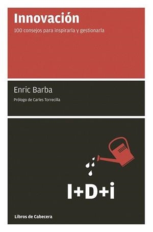 INNOVACIÓN | 9788493830335 | BARBA IBÁÑEZ, ENRIC | Llibreria L'Illa - Llibreria Online de Mollet - Comprar llibres online