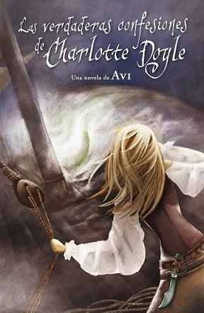 VERDADERAS CONFESIONES DE CHARLOTTE DOYLE, LAS | 9788420423425 | AVI | Llibreria L'Illa - Llibreria Online de Mollet - Comprar llibres online