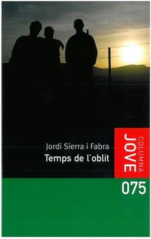 TEMPS DE L'OBLIT, EL | 9788499320045 | SIERRA FABRA, JORDI | Llibreria L'Illa - Llibreria Online de Mollet - Comprar llibres online