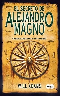 SECRETO DE ALEJANDRO MAGNO, EL | 9788483651858 | ADAMS, WILL | Llibreria L'Illa - Llibreria Online de Mollet - Comprar llibres online