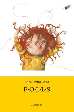 POLLS | 9788499324685 | EMIRA FESTA, ENZA | Llibreria L'Illa - Llibreria Online de Mollet - Comprar llibres online