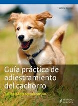 GUIA PRACTICA DE ADIESTRAMIENTO DEL CACHORRO | 9788425519864 | WINKLER, SABINE | Llibreria L'Illa - Llibreria Online de Mollet - Comprar llibres online