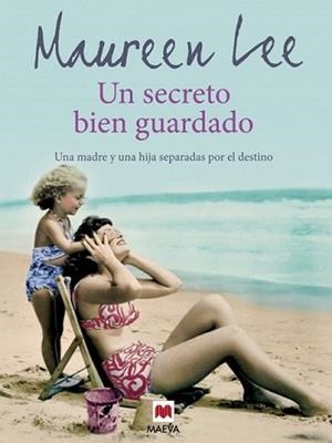 SECRETO BIEN GUARDADO, UN | 9788415120285 | LEE, MAUREEN | Llibreria L'Illa - Llibreria Online de Mollet - Comprar llibres online