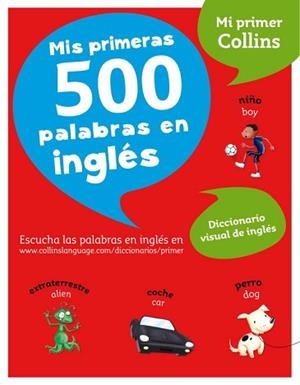 MIS PRIMERAS 500 PALABRAS EN INGLES | 9788425346750 | AA.VV | Llibreria L'Illa - Llibreria Online de Mollet - Comprar llibres online