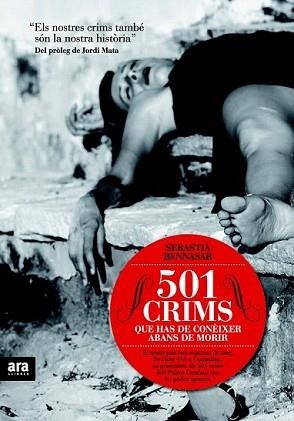 501 CRIMS QUE HAS DE CONEIXER ABANS DE MORIR | 9788492907014 | BENNASAR, SEBASTIA | Llibreria L'Illa - Llibreria Online de Mollet - Comprar llibres online