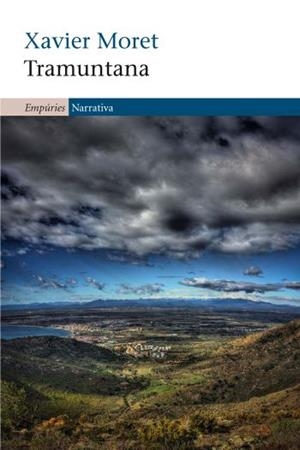 TRAMUNTANA | 9788497877220 | MORET, XAVIER | Llibreria L'Illa - Llibreria Online de Mollet - Comprar llibres online