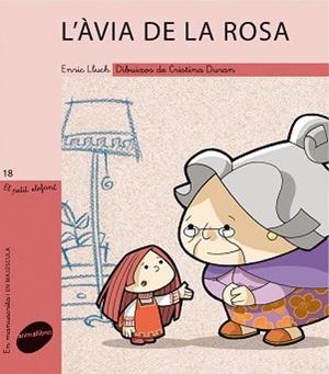 IAIA DE LA ROSA, LA | 9788415095095 | ENRIC LLUCH GIRBÉS/CRISTINA DURAN COSTELL-GRUAGRA
