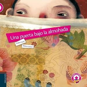 PUERTA BAJO AL ALMOHADA, UNA | 9788426380586 | LUCIANI, REBECA/CANAL, EULALIA