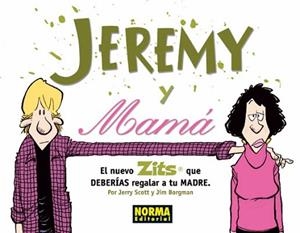 JEREMY Y MAMA | 9788467904635 | SCOTT, BORGMAN
