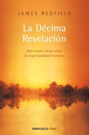 DÉCIMA REVELACIÓN | 9788499089485 | REDFIELD,JAMES | Llibreria L'Illa - Llibreria Online de Mollet - Comprar llibres online