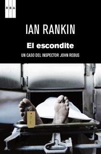 ESCONDITE, EL | 9788490060582 | RANKIN, IAN | Llibreria L'Illa - Llibreria Online de Mollet - Comprar llibres online