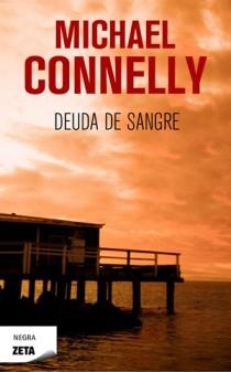 DEUDA DE SANGRE | 9788498725162 | CONNELLY, MICHAEL | Llibreria L'Illa - Llibreria Online de Mollet - Comprar llibres online