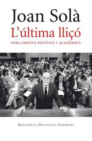 ÚLTIMA LLIÇÓ I ALTRES TEXTOS, L' | 9788497876810 | SOLÀ, JOAN