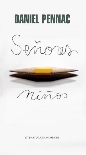 SEÑORES NIÑOS | 9788439723714 | PENNAC, DANIEL | Llibreria L'Illa - Llibreria Online de Mollet - Comprar llibres online