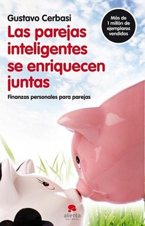 PAREJAS INTELIGENTES SE ENRIQUECEN JUNTAS, LAS | 9788492414819 | CERBASI, GUSTAVO | Llibreria L'Illa - Llibreria Online de Mollet - Comprar llibres online