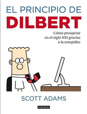 PRINCIPIO DE DILBERT, EL | 9788408103066 | ADAMS, SCOTT | Llibreria L'Illa - Llibreria Online de Mollet - Comprar llibres online