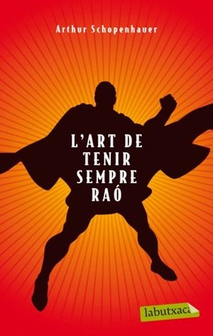 ART DE TENIR SEMPRE RAÓ, L' | 9788499303314 | SCHOPENHAUER, ARTHUR