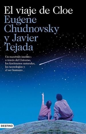 VIAJE DE CLOE, EL | 9788423344949 | TEJADA, JAVIER / EUGENE CHUDNOVSKY | Llibreria L'Illa - Llibreria Online de Mollet - Comprar llibres online