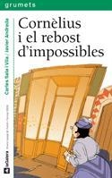 CORNELIUS I EL REBOST D'IMPOSSIBLES | 9788424636760 | SALA I VILA, CARLES/ ANDRADA, JAVIER | Llibreria L'Illa - Llibreria Online de Mollet - Comprar llibres online