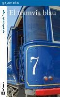 TRAMVIA BLAU, EL | 9788424636142 | TRIGO, XULIO RICARDO | Llibreria L'Illa - Llibreria Online de Mollet - Comprar llibres online
