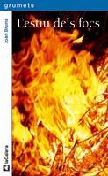 ESTIU DELS FOCS, L' | 9788424635817 | BRUNA, JOAN | Llibreria L'Illa - Llibreria Online de Mollet - Comprar llibres online