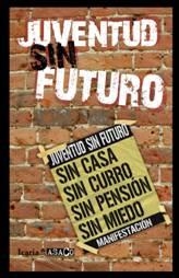 JUVENTUD SIN FUTURO | 9788498883565 | A.A.V.V. | Llibreria L'Illa - Llibreria Online de Mollet - Comprar llibres online