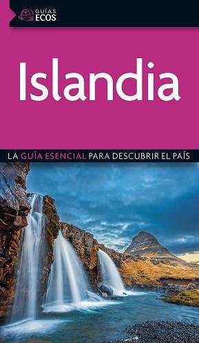 ISLANDIA -GUIAS ECOS | 9788493854447 | MATTHIASDOTTIR, UA | Llibreria L'Illa - Llibreria Online de Mollet - Comprar llibres online