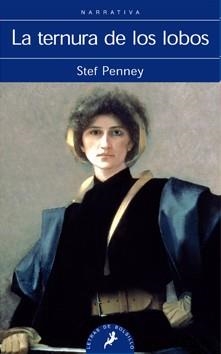 TERNURA DE LOS LOBOS, LA (B) | 9788498383751 | PENNEY, STEF | Llibreria L'Illa - Llibreria Online de Mollet - Comprar llibres online