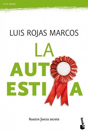 AUTOESTIMA, LA | 9788467036992 | ROJAS MARCOS, LUIS | Llibreria L'Illa - Llibreria Online de Mollet - Comprar llibres online