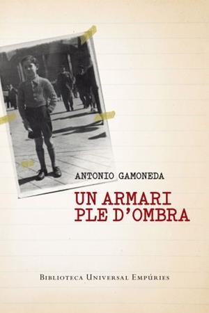 ARMARI PLE D'OMBRA, UN | 9788497877275 | GAMONEDA, ANTONIO | Llibreria L'Illa - Llibreria Online de Mollet - Comprar llibres online