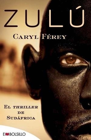 ZULU | 9788415140429 | CARYL, FEREY | Llibreria L'Illa - Llibreria Online de Mollet - Comprar llibres online