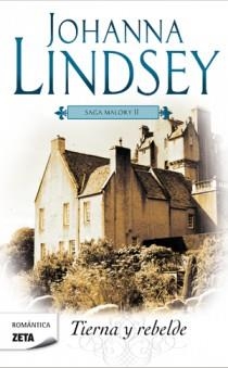 TIERNA Y REBELDE | 9788498725223 | LINDSEY, JOHANNA | Llibreria L'Illa - Llibreria Online de Mollet - Comprar llibres online