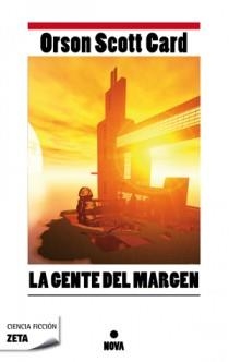 GENTE DEL MARGEN, LA | 9788498725193 | CARD, ORSON SCOTT | Llibreria L'Illa - Llibreria Online de Mollet - Comprar llibres online