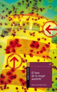 FARO DE LA MUJER AUSENTE, EL | 9788426381477 | FERNÁNDEZ SIFRES, DAVID | Llibreria L'Illa - Llibreria Online de Mollet - Comprar llibres online