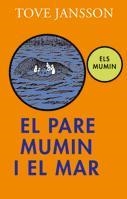 PARE MUMIN I AL MAR, EL | 9788424640507 | JANSSON, TOVE | Llibreria L'Illa - Llibreria Online de Mollet - Comprar llibres online