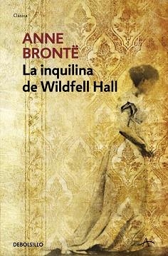 INQUILINA DE WILDFELL HALL, LA | 9788499082882 | BRONTE, ANNE | Llibreria L'Illa - Llibreria Online de Mollet - Comprar llibres online
