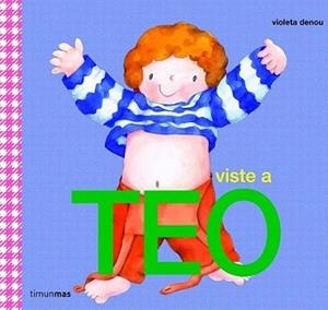 TEO SE VISTE | 9788408088165 | VIOLETA DENOU | Llibreria L'Illa - Llibreria Online de Mollet - Comprar llibres online