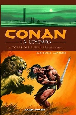 CONAN LA LEYENDA HC Nº3 | 9788468400174 | KURT BUSIEK, CARY NORD | Llibreria L'Illa - Llibreria Online de Mollet - Comprar llibres online