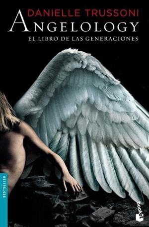 ANGELOLOGY. EL LIBRO DE LAS GENERACIONES | 9788408102960 | TRUSSONI, DANIELLE | Llibreria L'Illa - Llibreria Online de Mollet - Comprar llibres online