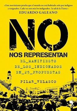 NO NOS REPRESENTAN | 9788499980416 | VELASCO, PILAR | Llibreria L'Illa - Llibreria Online de Mollet - Comprar llibres online