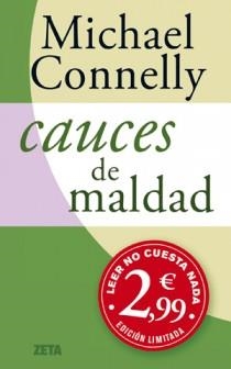 CAUCES DE MALDAD | 9788498725490 | CONNELLY, MICHAEL