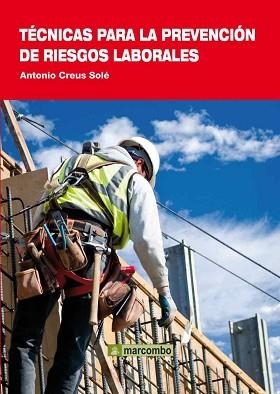 TÉCNICAS PARA LA PREVENCIÓN DE RIESGOS LABORALES | 9788426717351 | CREUS SOLÉ, ANTONIO | Llibreria L'Illa - Llibreria Online de Mollet - Comprar llibres online
