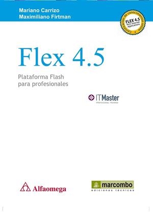 FLEX 4.5: PLATAFORMA PARA PROFESIONALES | 9788426717467 | MARIANO CARRIZO/MAXIMILIANO FIRTMAN