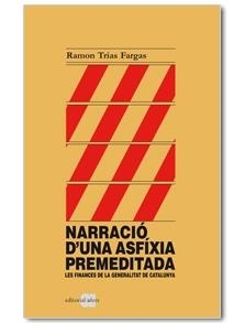 NARRACIÓ D'UNA ASFÍXIA PREMEDITADA | 9788492542529 | TRIAS FARGAS, RAMON | Llibreria L'Illa - Llibreria Online de Mollet - Comprar llibres online