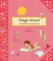 VAYA VERANITO DIARIO DE MIS VACACIONES | 9788424636685 | FARRE, ANGELS | Llibreria L'Illa - Llibreria Online de Mollet - Comprar llibres online