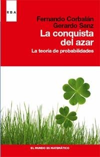 CONQUISTA DEL AZAR, LA | 9788490060841 | CORBALÁN YUSTE, FERNANDO/SANZ, GERARDO
