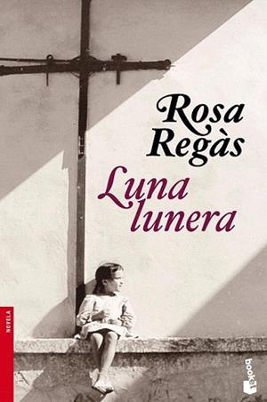 LUNA LUNERA | 9788408104247 | REGAS, ROSA | Llibreria L'Illa - Llibreria Online de Mollet - Comprar llibres online