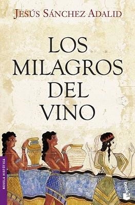 MILAGROS DEL VINO, LOS | 9788408104254 | SANCHEZ ADALID, JESUS
