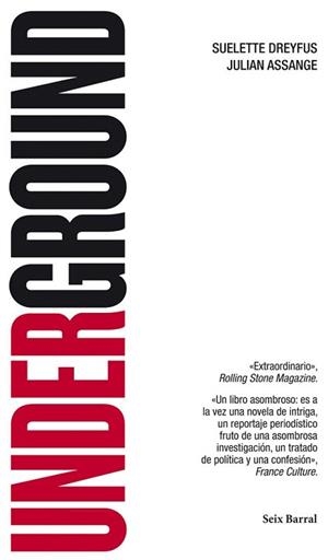 UNDERGROUND | 9788432209499 | ASSANGE, JULIAN / SUELETTE DREYFUS | Llibreria L'Illa - Llibreria Online de Mollet - Comprar llibres online